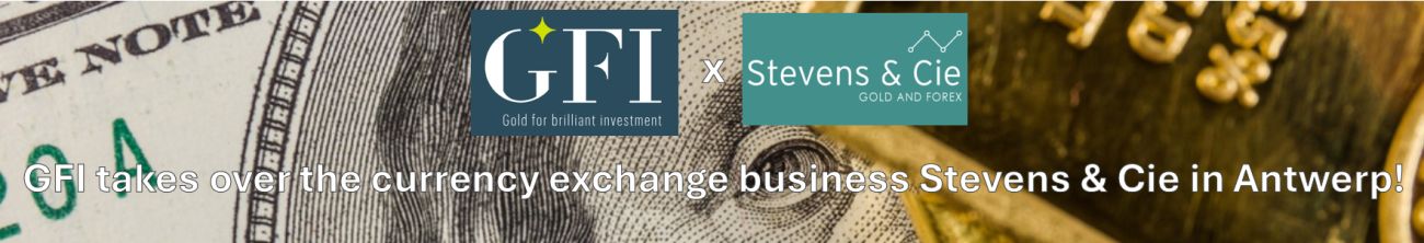 Gold & Forex International (« GFI ») reprend le fonds de commerce de Stevens & Cie Change/Exchange